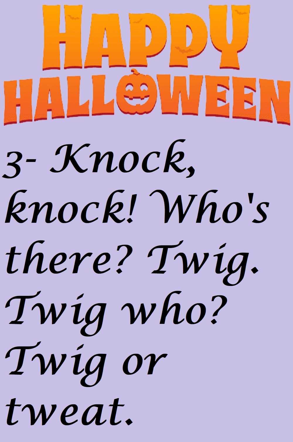3 Halloween knock knock jokes - 17 Funny Halloween knock-knock Jokes For Kids And Adults