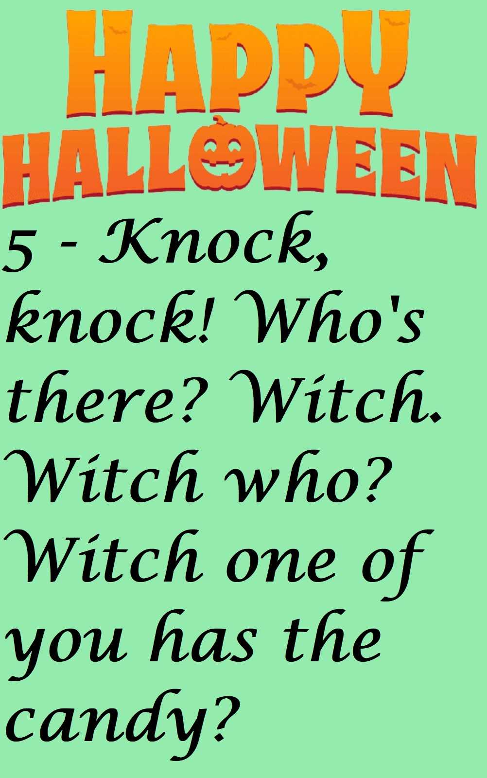 5 Halloween knock knock jokes - 17 Funny Halloween knock-knock Jokes For Kids And Adults