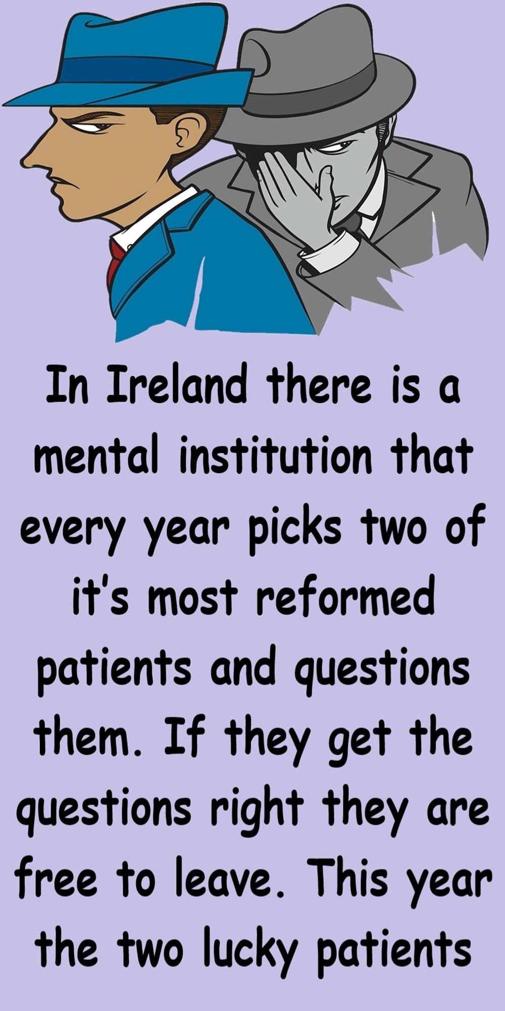 Funny Joke A reformed Mental Patient p1 -